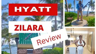 HYATT ZILARA REVIEW | FOOD TOUR| ALL INCLUSIVE LUXURY HOTELS @themorganslegacy