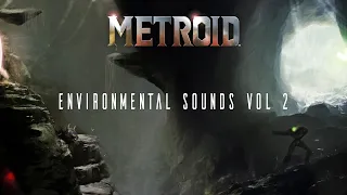 Metroid: Environmental Sounds (A Continuous Mix Vol. 2)