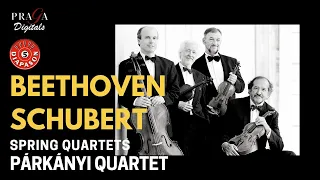 Beethoven / Schubert : String Quartets - Párkányí Quartet (2021 Remastered)