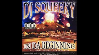 DJ Squeeky - In Da Beginning (The Underground Volume One) [FULL ALBUM, 2000]