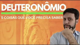 Deuteronômio: 5 Coisas que Você Precisa Saber