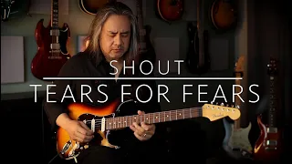 Shout - Tears For Fears (Guitar Solo)