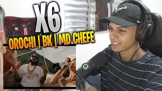 [ REACT ] Orochi "X6" feat. BK, MD Chefe (prod. TkN, Buccy)