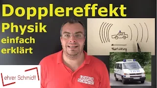 Dopplereffekt - Warum sich das Martinshorn so anhört | Physik - einfach erklärt | Lehrerschmidt