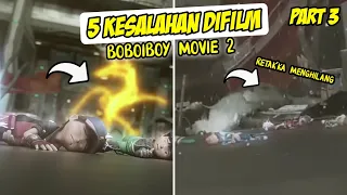 5 KESALAHAN DIFILM BOBOIBOY MOVIE 2 yang tanpa kalian sadari