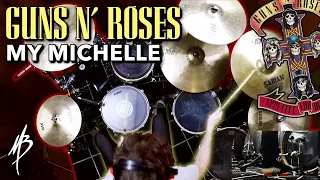 Guns N' Roses - My Michelle - Drum Cover | MBDrums