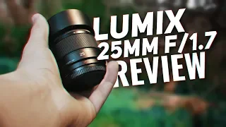 Panasonic Lumix 25mm f/1.7 REVIEW