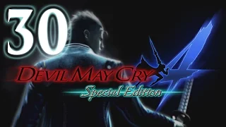 Прохождение Devil May Cry 4: Special Edition - #30[Mission 10][Nero/Dante]