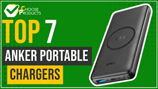 Anker portable chargers - Top 7 - (ChooseProducts)