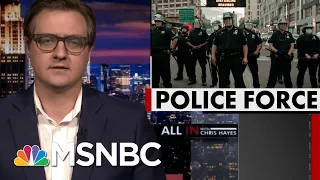 Chris Hayes: Yes, Gov. Cuomo, NYPD Are Beating Peaceful Protesters | All In | MSNBC