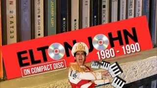 ELTON JOHN ON CD - 1980 to 1990