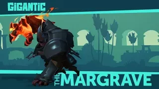 Gigantic In Depth Character Tutorial : The Margrave