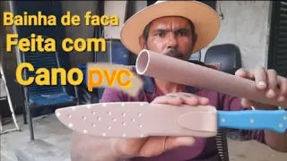 Como fazer bainha de faca de cano PVC