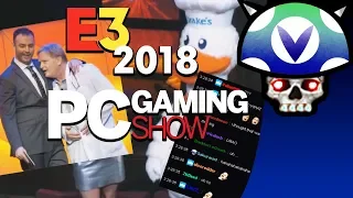 [Vinesauce] Joel - E3 2018: PC Gaming Show ( With Chat )