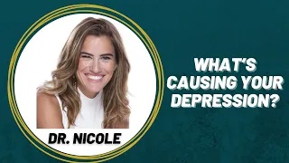 What’s Causing Your Depression?