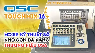 QSC TouchMix-16 // Mixer Kỹ Thuật Số Nhỏ Gọn Đa Năng của USA