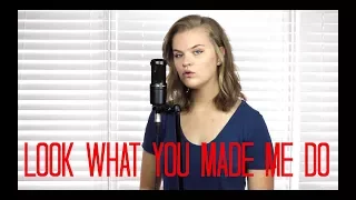 Look What You Made Me Do - Taylor Swift - Cover By Serena Rutledge