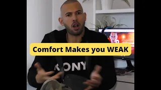Comfort = WEAK Mindset - Andrew Tate