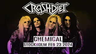 CRASHDÏET - Chemical - Live 2024