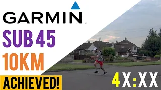 Garmin Plan - Sub 45 minute 10km achieved! Improving my 10km time