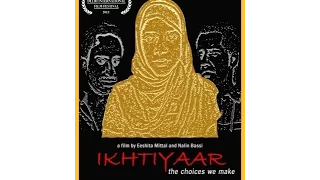 IKHTIYAAR ( The Choice )