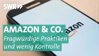 Amazon außer Kontrolle? | Marktcheck SWR