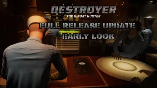 Destroyer: The U-Boat Hunter - Full Release Early Look!