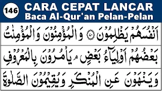 BELAJAR MENGAJI QURAN Cara Mudah Cepat Lancar Membaca Alquran Pelan-Pelan SURAH AT TAUBAH 71-80