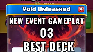 BEST DECK FOR VOID UNLEASHED : CLASH ROYALE BRAND NEW EVENT