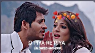 o piya Re piya💞 | Bengali Lofi song | slowed | Reverb | majnu | Hiraan | srabanti | Arjit sing 💕