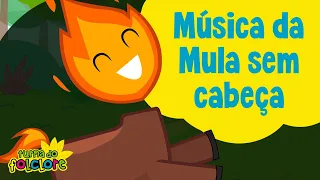 Música da Mula sem cabeça: Turma do Folclore