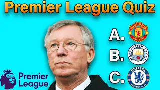 Are You Premier League Expert? (Premier League Football Quiz)