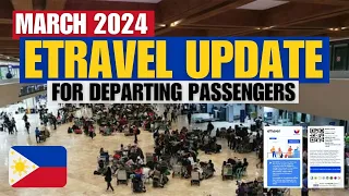 🔴MARCH 2024 ETRAVEL UPDATE NEWEST VERSION TO REGISTER TO DEPARTING PASSENGERS FROM THE PHILIPPINES