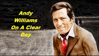 Αndy Williams.......On A Clear Day.