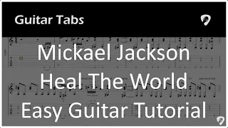 Mickael Jackson - Heal the world - Easy Guitar Tab