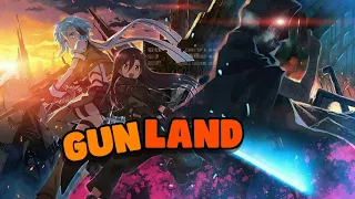 『Nightcore』→ Gunland