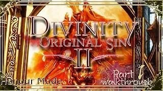 Divinity Original Sin 2 | Honour Mode Walkthrough | Part 1 Troubled Waters