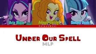 MLP ~Under Our Spell~ {Color Coded Lyrics}