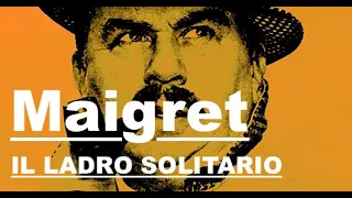 MAIGRET "Il ladro solitario" con Gino Cervi -PRIMA E SECONDA PUNTATA- VERSIONE RIMASTERIZZATA 2024