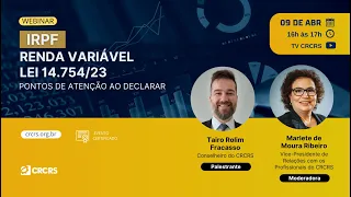 [Webinar] IRPF - Renda Variável Lei 14.754/23 - Pontos de atenção ao declarar