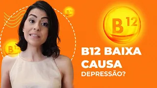 Qual a relação entre a DEPRESSÃO e a DEFICIÊNCIA de vitamina B12? | Nutricionista Juliana Sousa