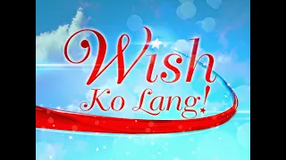 Wish Ko Lang with Sheryl Cruz - July 26, 2014. 📺