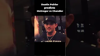 Dustin Poirier Predicts McGregor vs Chandler #shorts #ufc