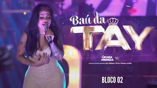 Tayara Andreza - DVD Baú da Tay (Ao Vivo em Carpina) Bloco 02