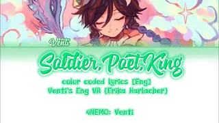 Venti- SPK(Soldier,Poet,King)| color coded lyrics [Eng]| Venti's Eng VA (4NEMO: Venti)