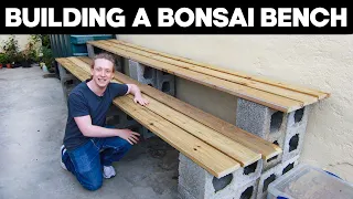 How To Build A Bonsai Bench 🔨*EASY*