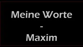 Meine Worte - Maxim - Lyrics