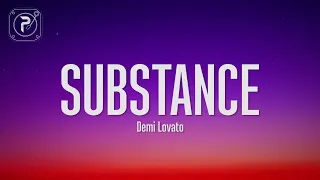 Demi Lovato - SUBSTANCE (Lyrics)