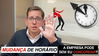 A empresa pode mudar o horário de trabalho quando quiser? #bbadv