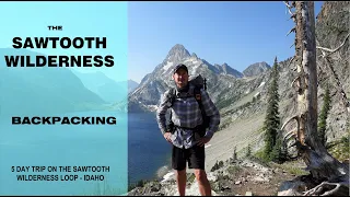 The Sawtooth Wilderness - Backpacking